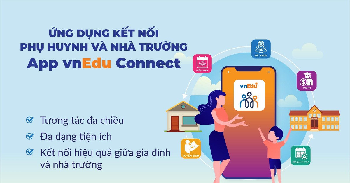App vnEdu Connect mang lại nhiều tiện ích 4.0 cho nhà trường và phụ huynh