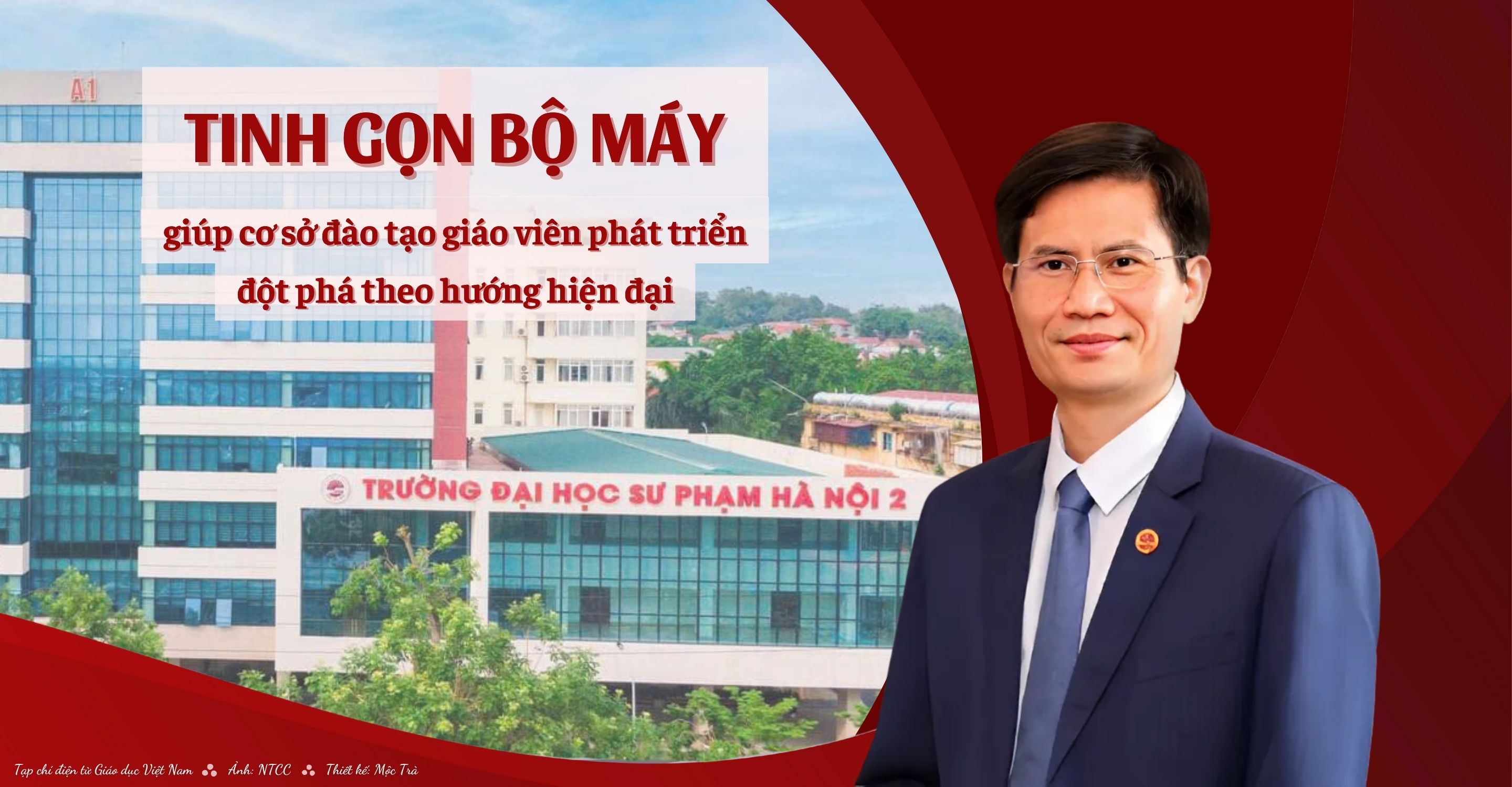 Tinh gọn bộ máy tạo cơ hội lớn, giúp trường ĐH phát triển theo hướng hiện đại