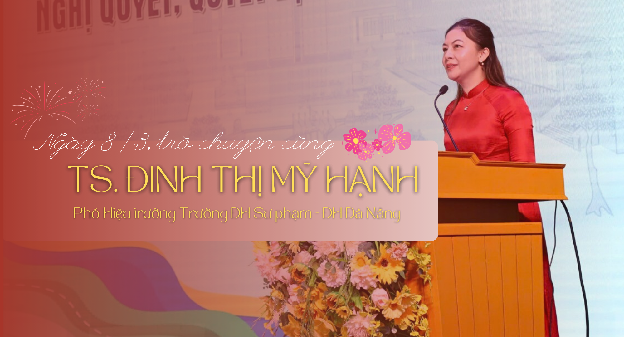 Phụ nữ trong giáo dục: Chia sẻ từ nữ Phó Hiệu trưởng Trường ĐH Sư phạm Đà Nẵng