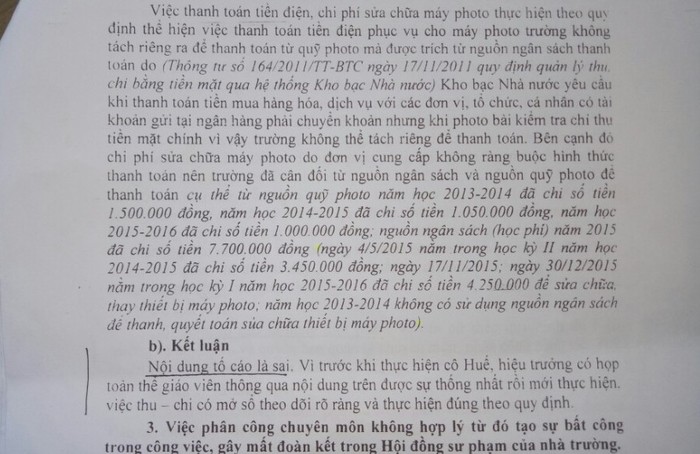 Mặc dù Luật Quản lý, sử dụng tài sản nhà nước có quy định rất cụ thể, nhưng với lý do có sự thống nhất của nhà trường, cơ quan chức năng kết luận việc dùng máy photo của nhà trường photo tài liệu cho học sinh (có thu tiền) là đúng, dẫn đến gây bức xúc.