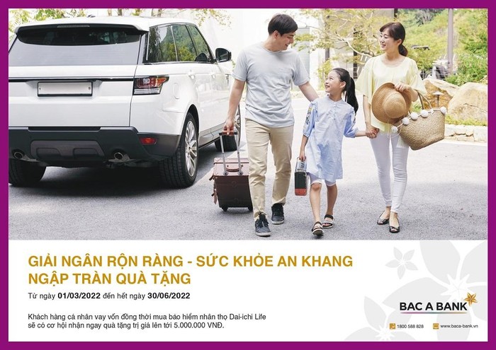 Từ ngày 01/03/2022 đến hết ngày 30/06/2022, Ngân hàng TMCP Bắc Á triển khai Chương trình khuyến mại “Giải ngân rộn ràng - Sức khỏe an khang - Ngập tràn quà tặng”.