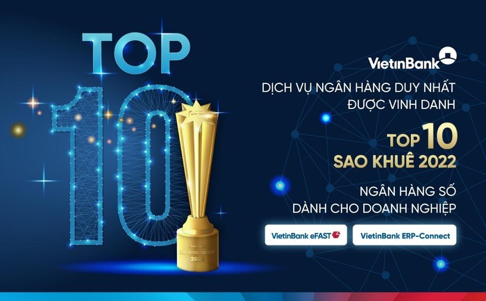 VietinBank eFAST - Liên tiếp 4 năm đạt Giải thưởng Sao Khuê