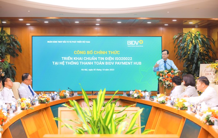 BIDV triển khai chuẩn tin điện ISO20022 tại hệ thống thanh toán Payment Hub.