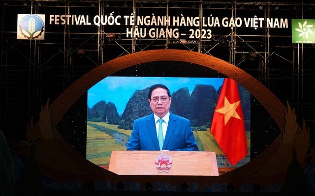 Thủ tướng Phạm Minh Chính gửi thông điệp tới Festival quốc tế ngành hàng lúa gạo Việt Nam-Hậu Giang 2023. Ảnh: VGP