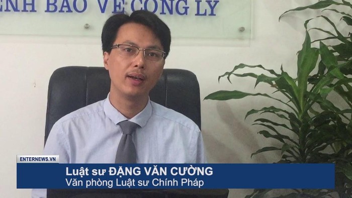 Luật sư Đặng Văn Cường phân tích dưới góc độ pháp lý.