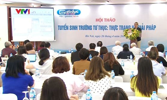 Ngày 26/4/2018, Báo Điện tử Giáo dục Việt Nam tổ chức Hội thảo Tuyển sinh trường tư thục: Thực trạng và giải pháp, góp phần tháo gỡ một số khó khăn cho các trường tư trong công tác tuyển sinh, góp phần thực hiện thắng lợi chủ trương Xã hội hóa giáo dục của Đảng, ảnh: VTV.vn.