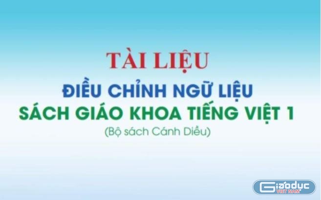 Bộ vừa phê duyệt tài liệu điều chỉnh ngữ liệu sách giáo khoa Cánh Diều (Ảnh chụp từ màn hình)