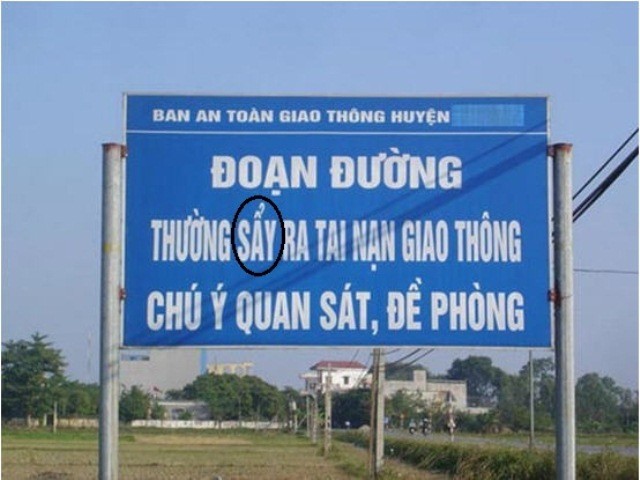 Biển báo giao thông cũng viết sai chính tả.