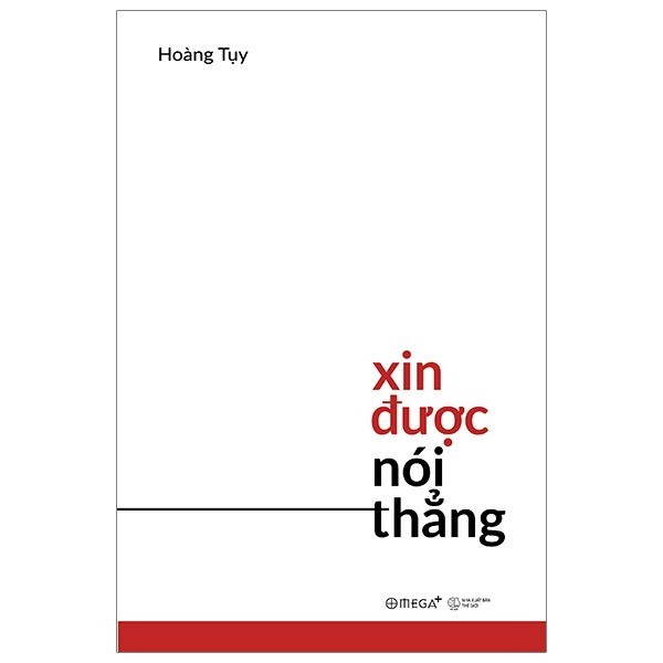 Cuốn Xin Được Nói Thẳng của Hoàng Tụy (Ảnh: tác giả cung cấp).