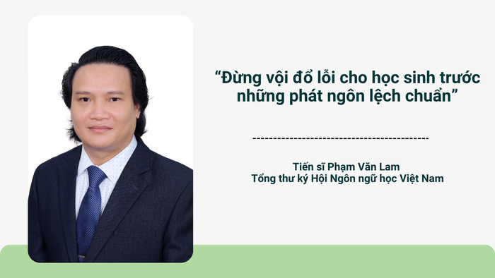 “Đừng vội đổ lỗi cho học sinh phát ngôn lệch chuẩn” (1).png